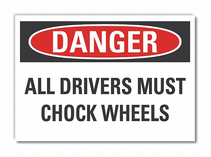  Chock Wheels Danger Reflective Label: Reflective Sheeting, Adhesive Sign Mounting, Engineer Grade