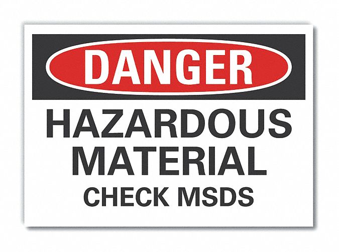  Hazardous Materials Danger Label: Polyester, Adhesive Sign Mounting, 5 in x 7 in Nominal Sign Size