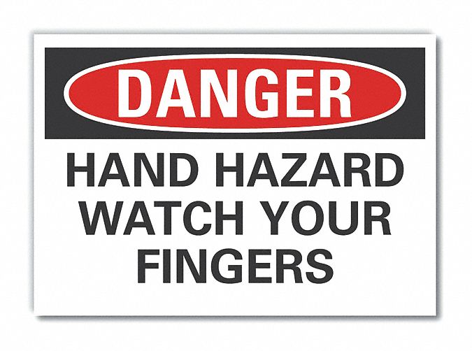 LYLE Danger Sign, Sign Format Traditional OSHA, Hand Hazard Watch Your Fingers, Sign Header