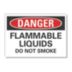 Danger: Flammable Liquids Do Not Smoke Signs