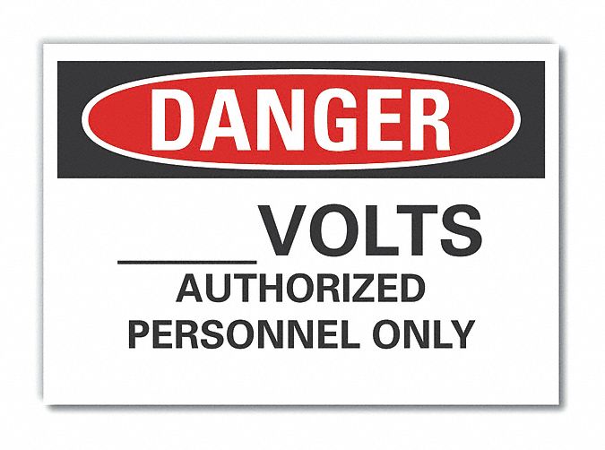  Voltage Danger Label: Polyester, Adhesive Sign Mounting, 10 in x 14 in Nominal Sign Size, Danger