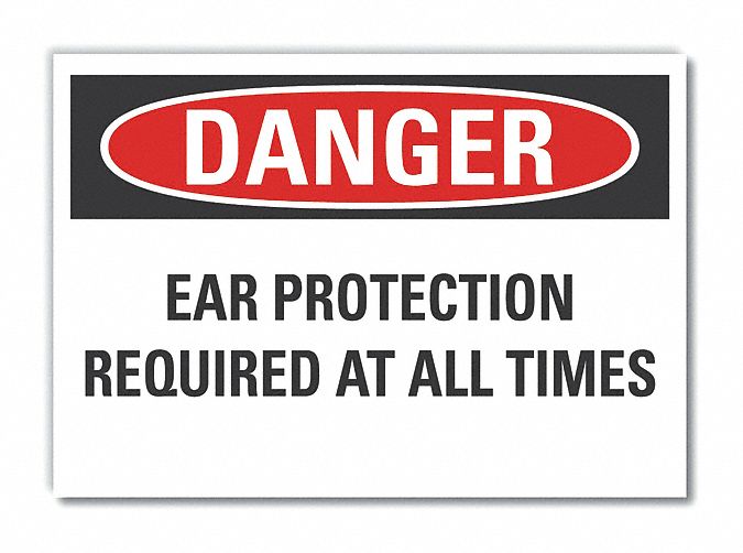  Hearing  Danger Label: Polyester, Adhesive Sign Mounting, 10 in x 14 in Nominal Sign Size, Danger