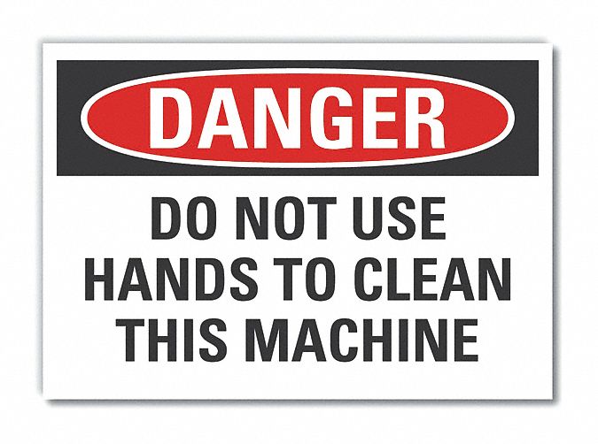  Machine & Operation Danger Label: Polyester, Adhesive Sign Mounting, 7 in x 10 in Nominal Sign Size