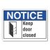 Notice: Keep Door Closed Signs