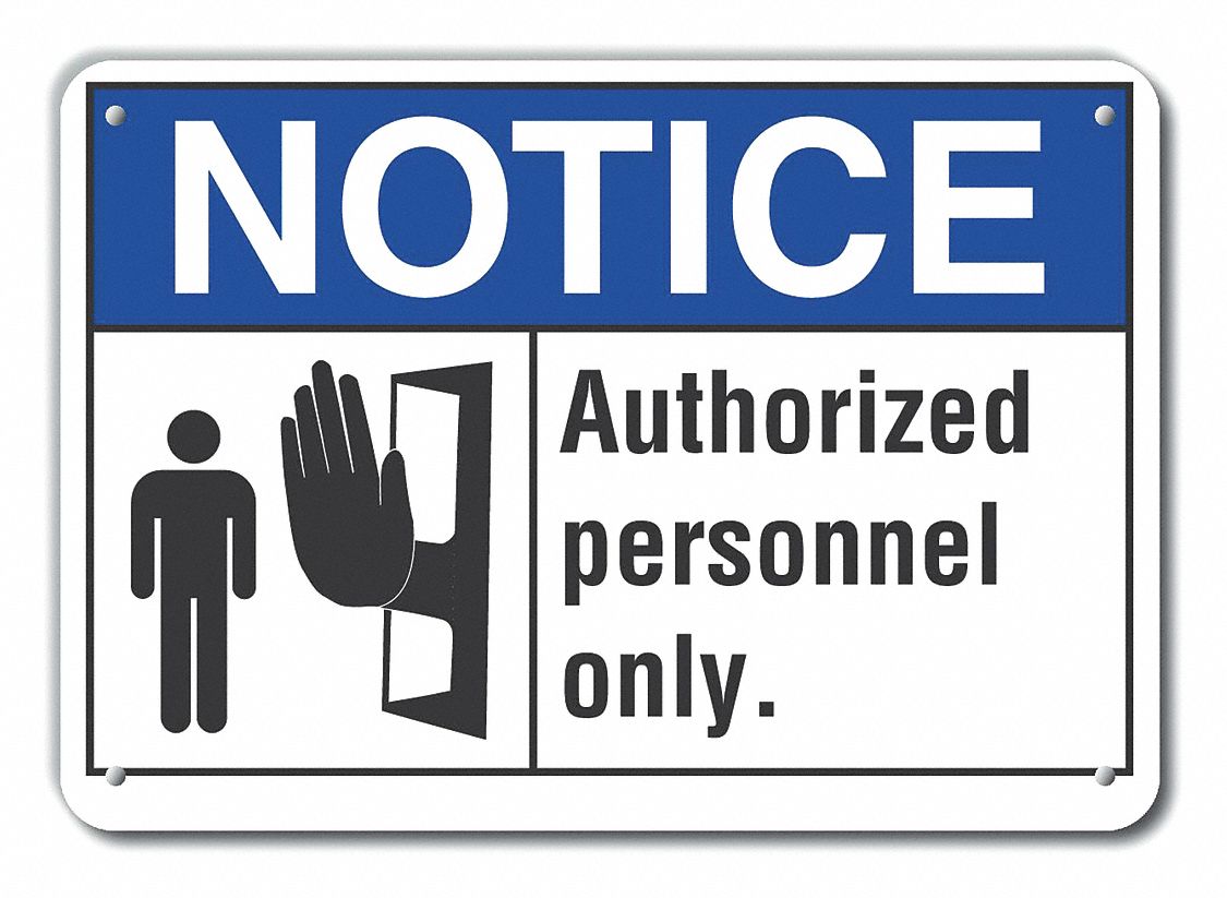 Reflective  Authorized Personnel Notice Sign: Aluminum, Mounting Holes Sign Mounting, Engineer Grade