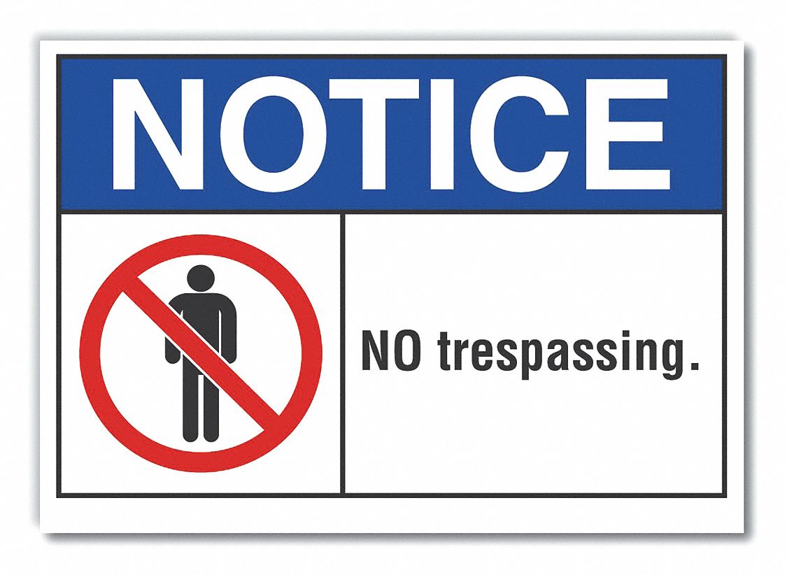  No Trespassing Notice Label: Polyester, Adhesive Sign Mounting, 10 in x 14 in Nominal Sign Size