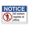 Notice: All Visitors Register At Office. Signs