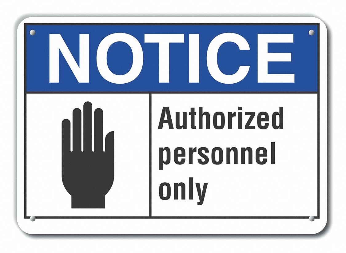 Reflective  Authorized Personnel Notice Sign: Aluminum, Mounting Holes Sign Mounting, Engineer Grade