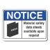 Notice: Material Safety Data Sheet Available Upon Request Signs