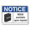 Notice: MSDS Available Upon Request Signs