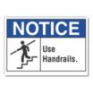 Notice: Use Handrails. Signs