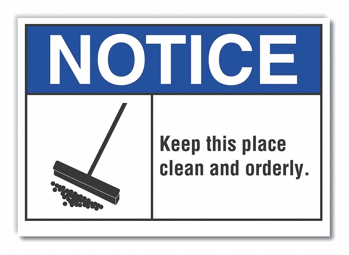  Cleaning Notice Label: Polyester, Adhesive Sign Mounting, 10 in x 14 in Nominal Sign Size, Notice