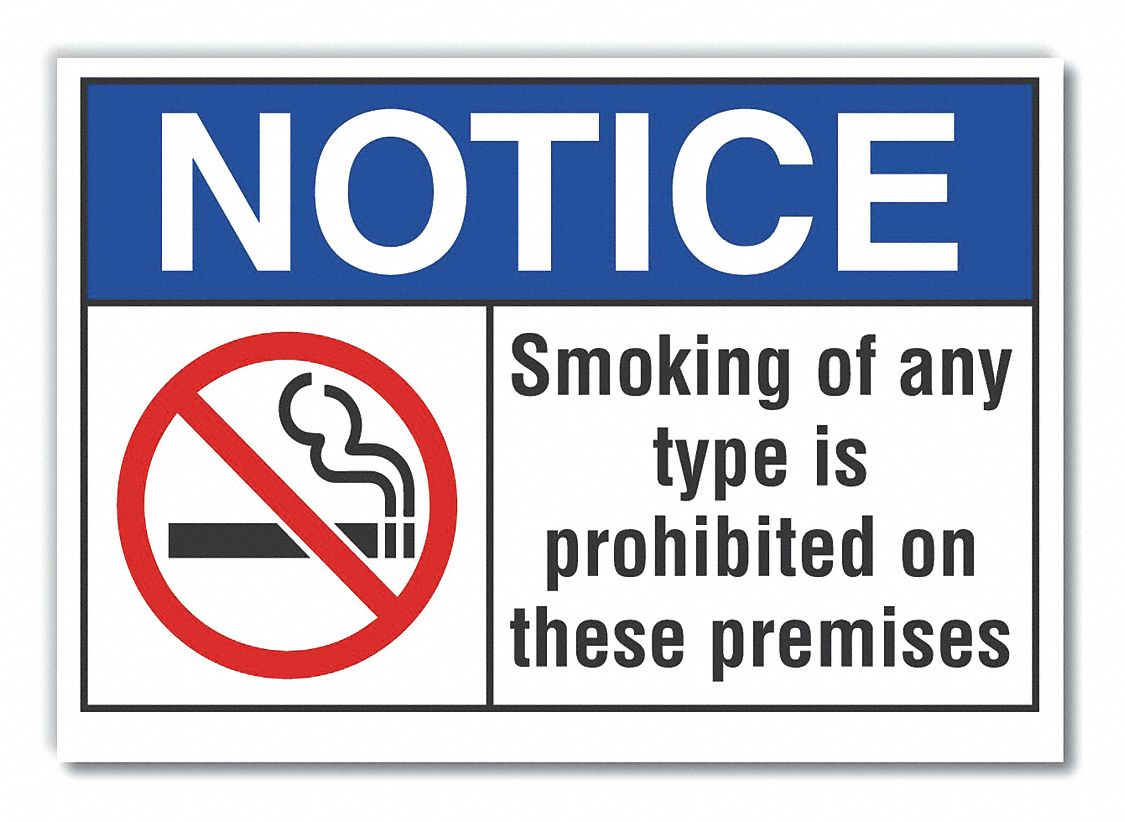  No Smoking Notice Label: Polyester, Adhesive Sign Mounting, 10 in x 14 in Nominal Sign Size