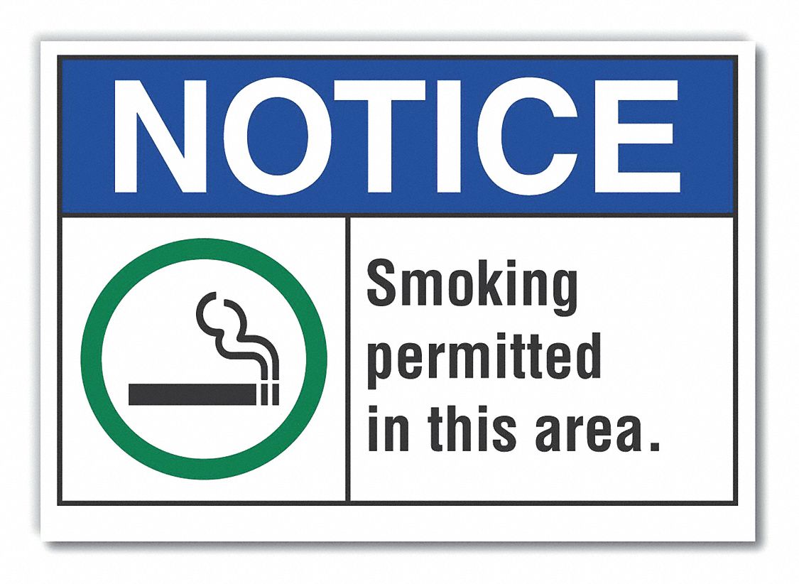 Notice Sign: Non-PVC Polymer, Adhesive Sign Mounting, 7 in x 10 in Nominal Sign Size, 0.004 in Thick