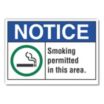 Notice: Smoking Permitted In This Area. Signs
