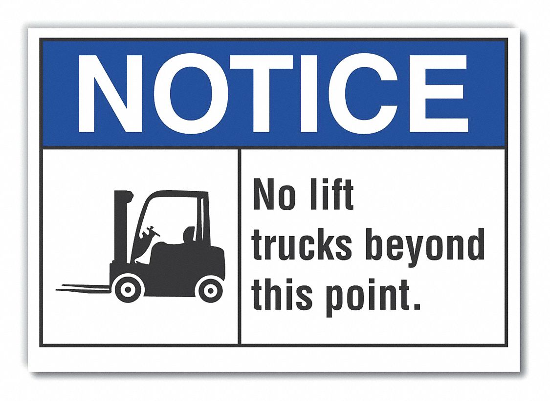  Lift Truck Traffic Notice Label: Polyester, Adhesive Sign Mounting, 10 in x 14 in Nominal Sign Size
