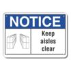 Notice: Keep Aisles Clear Signs