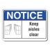 Notice: Keep Aisles Clear Signs