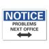 Notice: Problems Next Office Signs