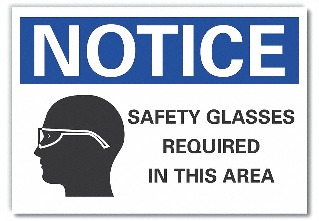  Eye  Notice Label: Polyester, Adhesive Sign Mounting, 10 in x 14 in Nominal Sign Size, Notice, Wall