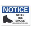 Notice: Steel Toe Shoes Required In This Area Signs