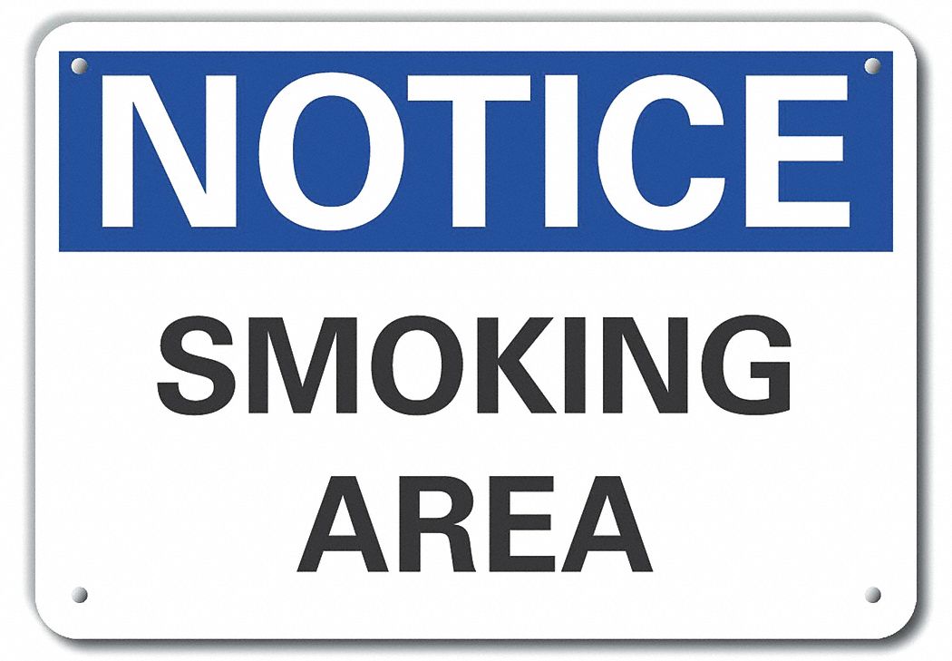 Reflective  Smoking Area Notice Sign: Aluminum, Mounting Holes Sign Mounting, Engineer Grade, Notice