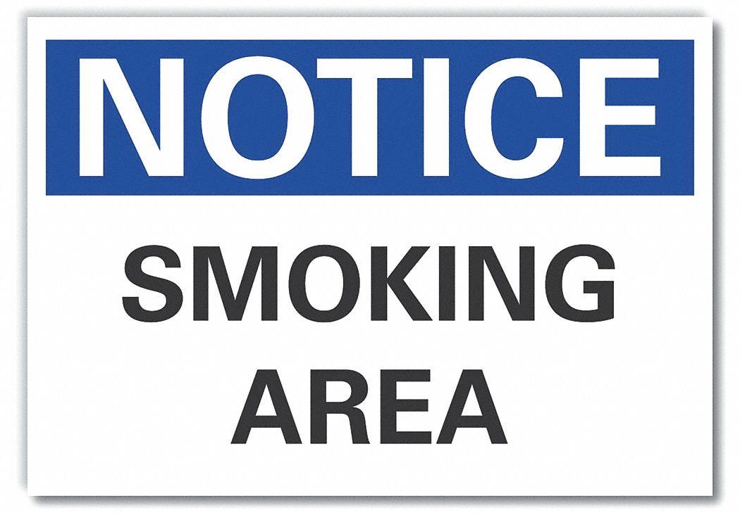 Notice Sign: Non-PVC Polymer, Adhesive Sign Mounting, 7 in x 10 in Nominal Sign Size, 0.004 in Thick