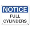 Notice: Full Cylinders Signs