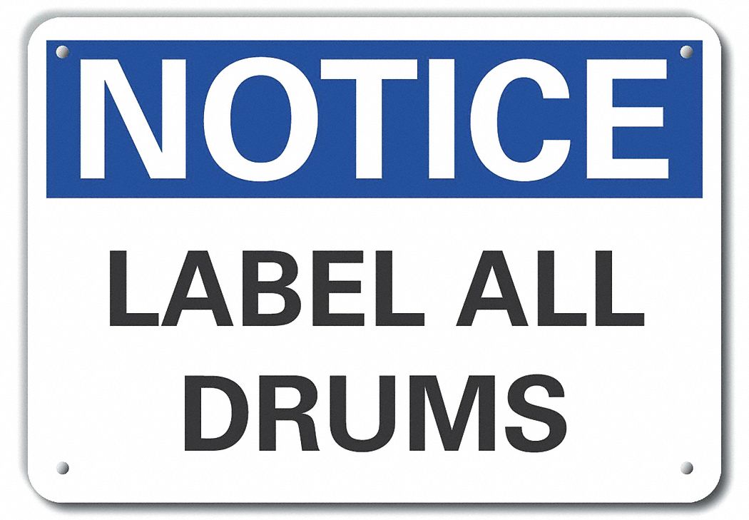 Rflct Drums Notice Sign, 10x14in, Alum