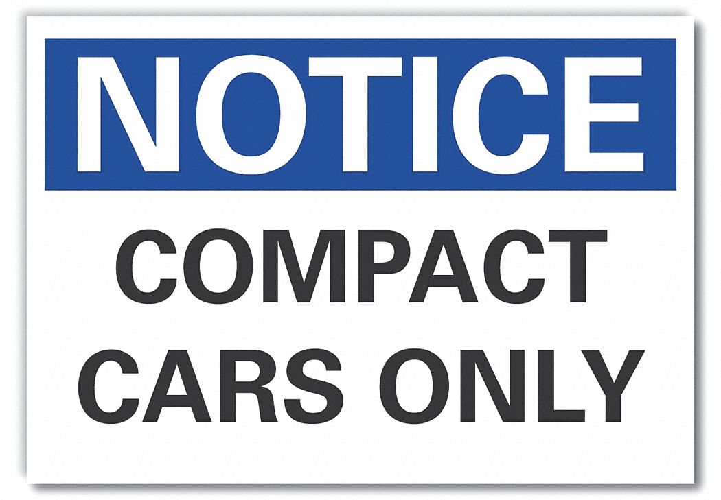  Parking Notice Label: Polyester, Adhesive Sign Mounting, 10 in x 14 in Nominal Sign Size