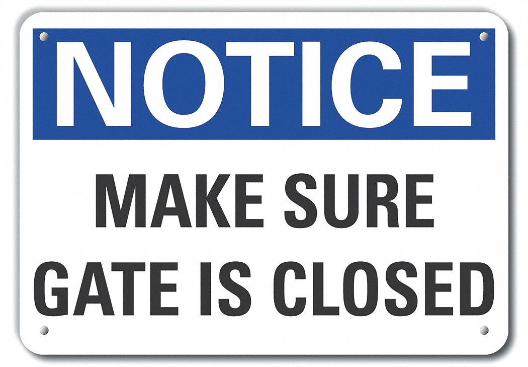 Reflective Gate Operation Notice Sign: Aluminum, Mounting Holes Sign Mounting, Engineer Grade