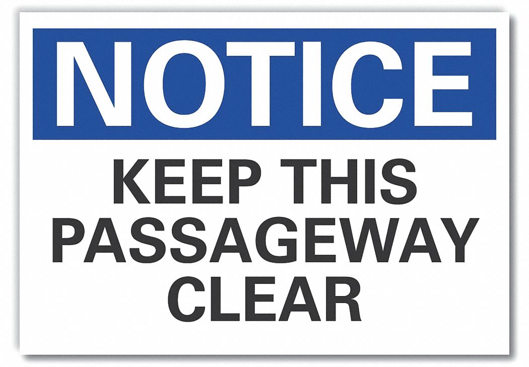 Notice Sign: Non-PVC Polymer, Adhesive Sign Mounting, 7 in x 10 in Nominal Sign Size, 0.004 in Thick