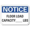 Notice: Floor Load Capacity ___ Lbs Signs