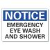 Notice: Emergency Eye Wash And Shower Signs