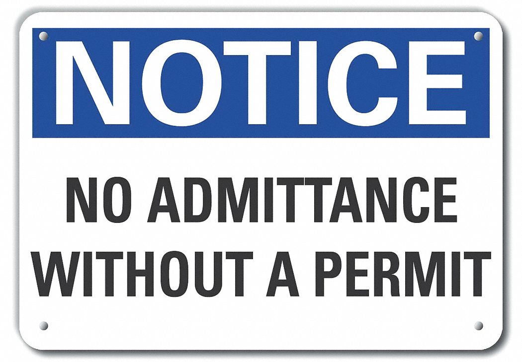 Reflective No Admittance Notice Sign: Aluminum, Mounting Holes Sign Mounting, Engineer Grade