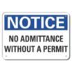 Notice: No Admittance Without A Permit Signs
