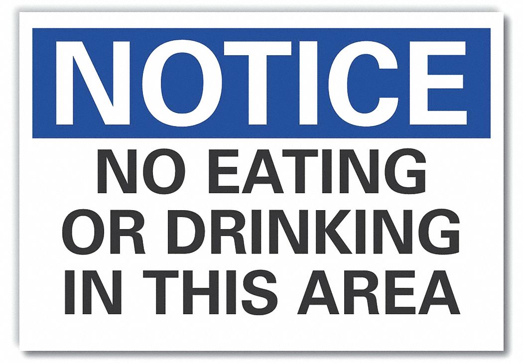 LYLE Notice Sign, No Eating Or Drinking In This Area, Sign Header