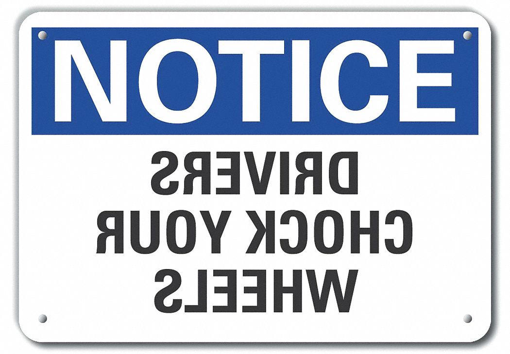 Reflective  Chock Wheels Notice Sign: Aluminum, Mounting Holes Sign Mounting, Engineer Grade