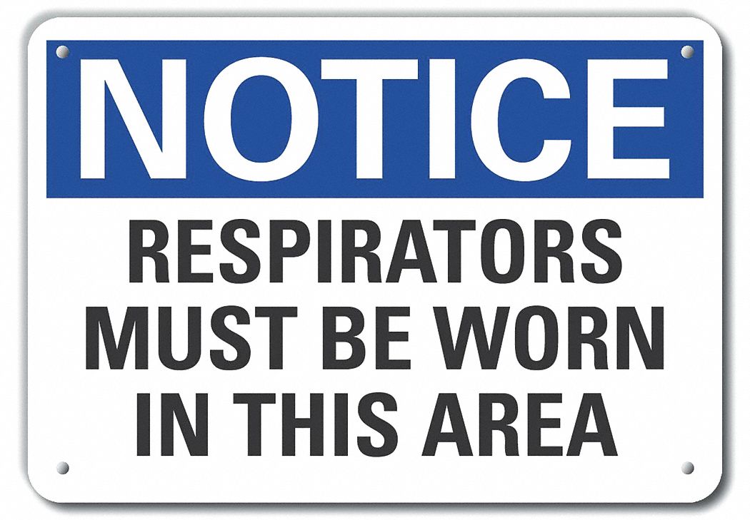 Plastic Mounting Holes Sign Mounting Plastic Respirator Required 