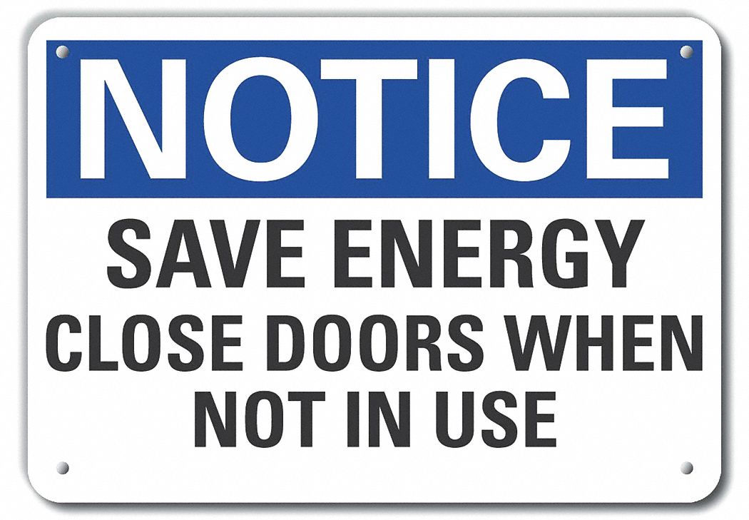 Reflective Door Instruction Notice Sign: Aluminum, Mounting Holes Sign Mounting, Engineer Grade