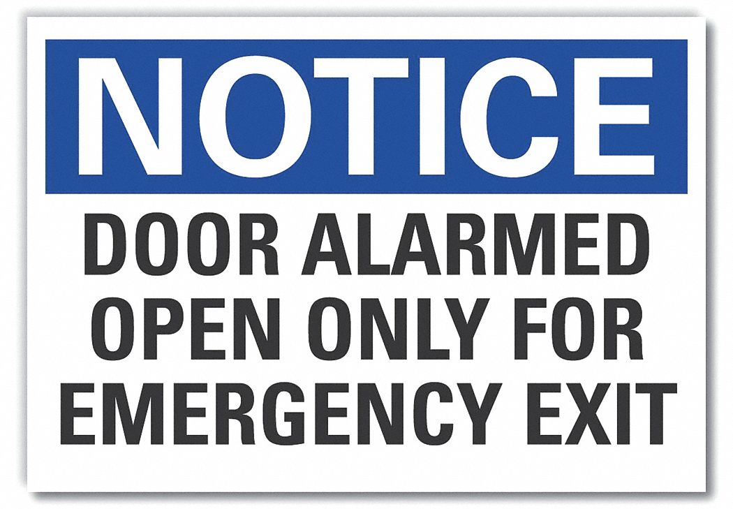 Notice Sign: Non-PVC Polymer, Adhesive Sign Mounting, 7 in x 10 in Nominal Sign Size, 0.004 in Thick