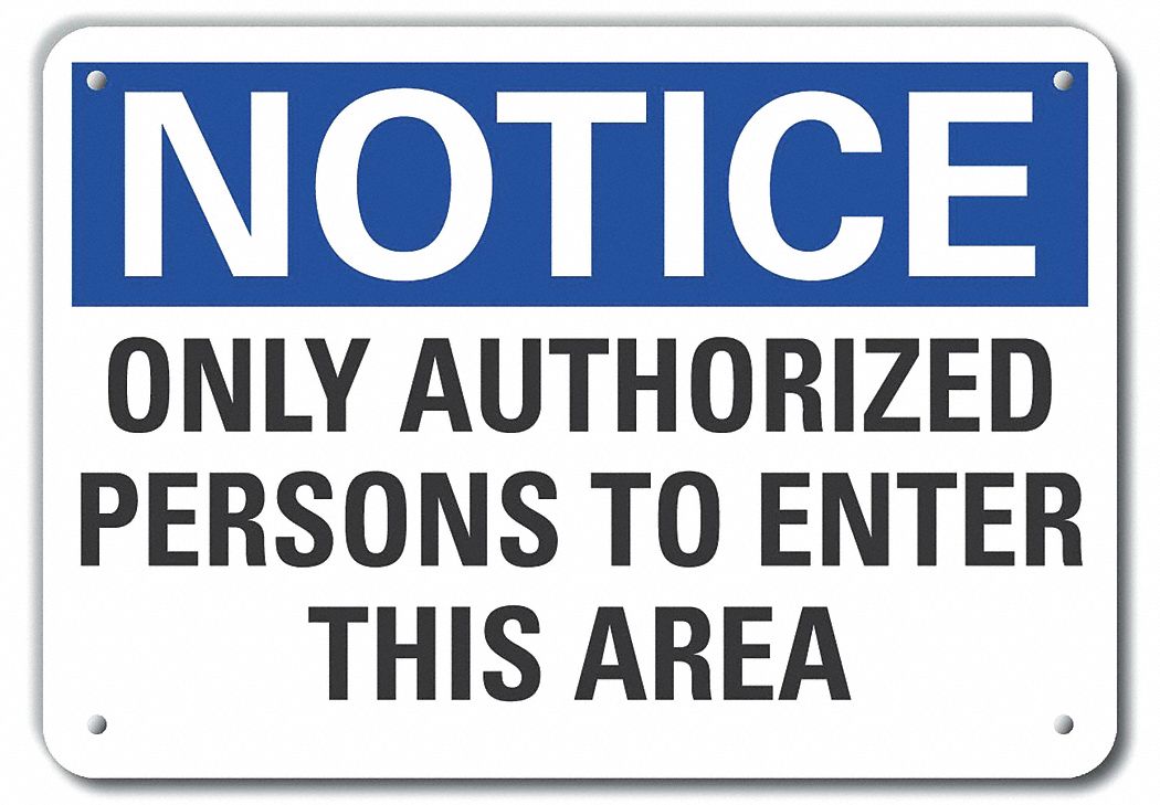 Reflective  Authorized Personnel Notice Sign: Aluminum, Mounting Holes Sign Mounting, Engineer Grade