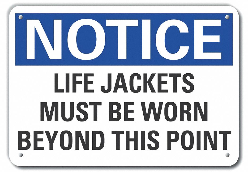 Reflective  Life Jackets Notice Sign: Aluminum, Mounting Holes Sign Mounting, Engineer Grade