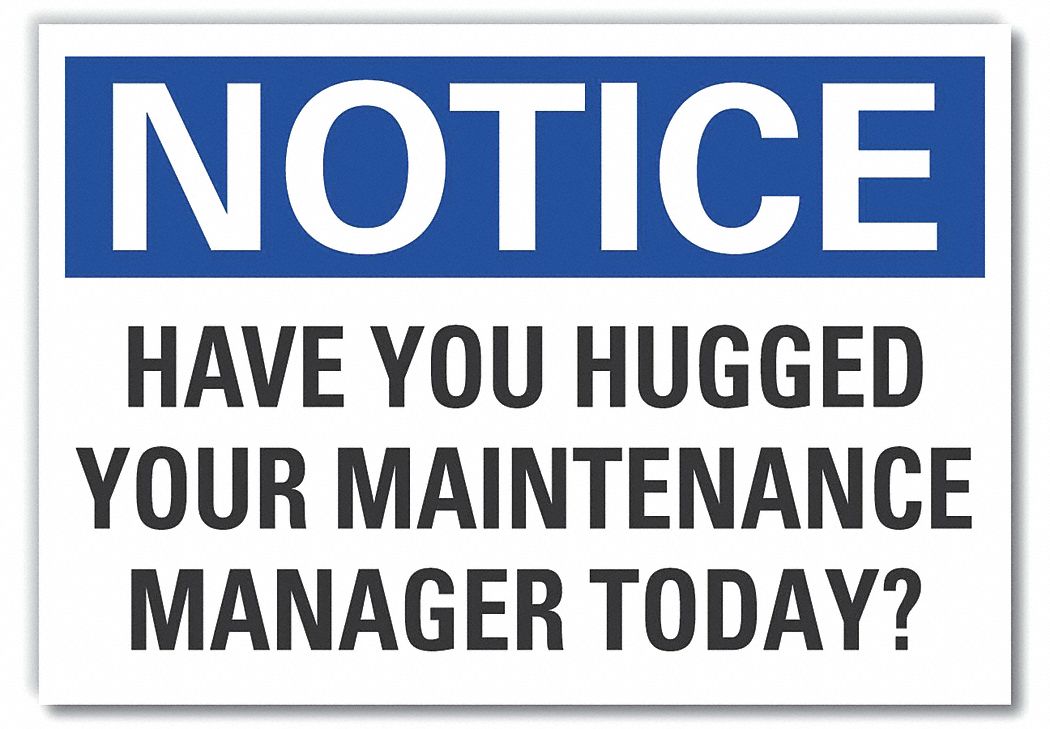 Safety Culture Notice Label: Polyester, Adhesive Sign Mounting, 10 in x 14 in Nominal Sign Size