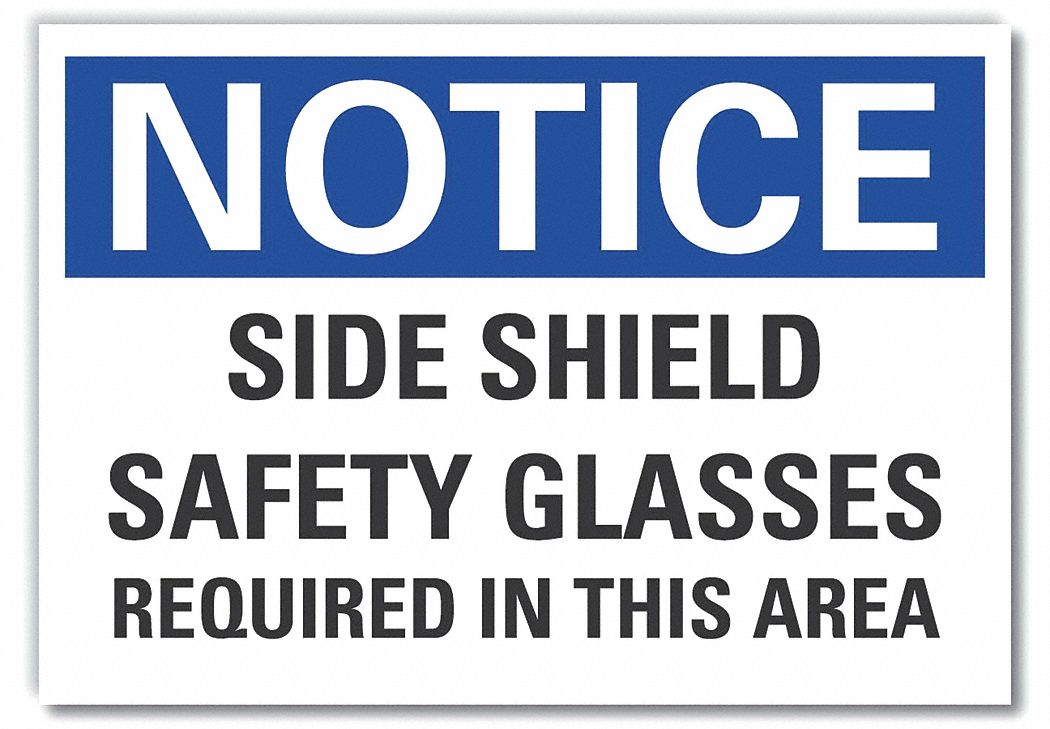  Eye  Notice Label: Polyester, Adhesive Sign Mounting, 10 in x 14 in Nominal Sign Size, Notice, Wall