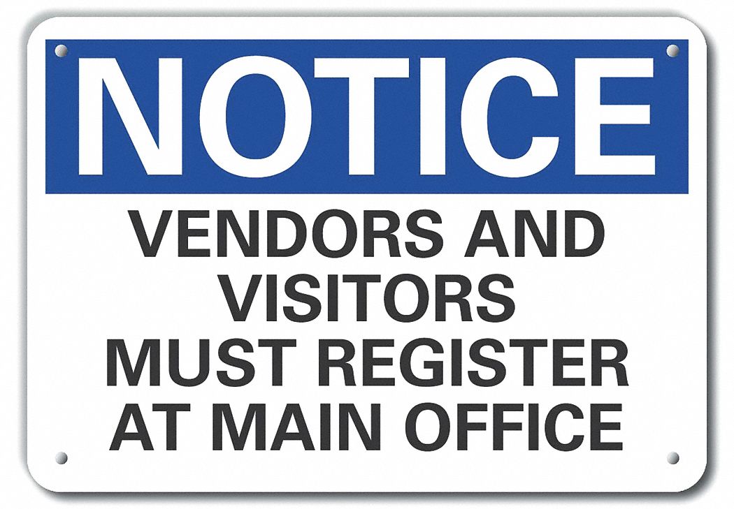 Reflective Visitors Notice Sign: Aluminum, Mounting Holes Sign Mounting, Engineer Grade, Notice