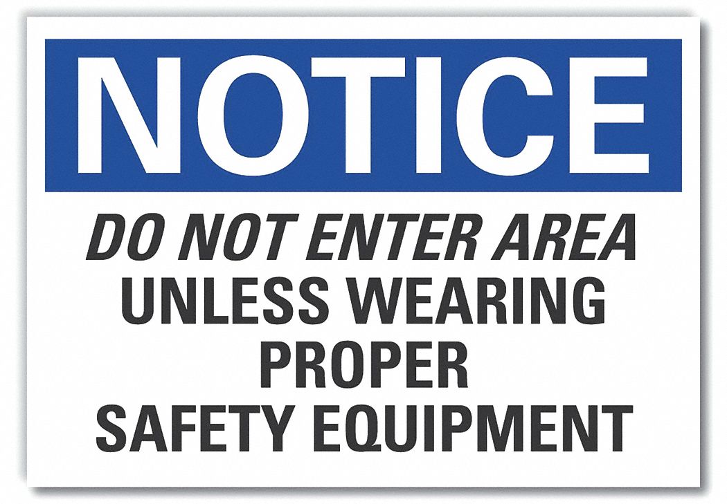  Personal Safety Notice Label: Polyester, Adhesive Sign Mounting, 10 in x 14 in Nominal Sign Size