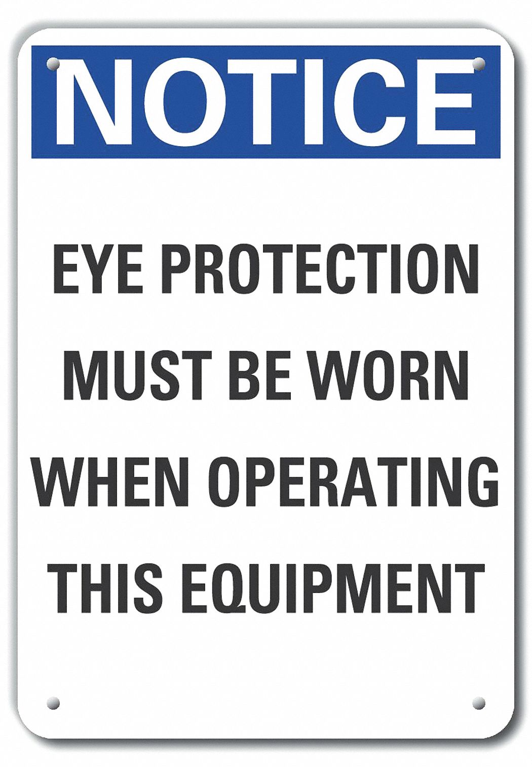 Alum Eye Notice Sign, 10x7in, Alum