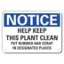 Notice: Help Keep This Plant Clean Put Rubbish And Scrap In Designated Places Signs