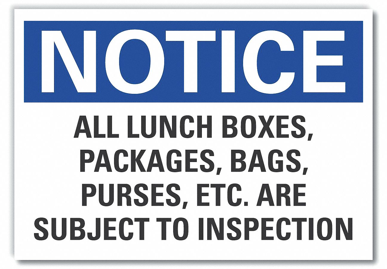 Notice Sign: Non-PVC Polymer, Adhesive Sign Mounting, 7 in x 10 in Nominal Sign Size, 0.004 in Thick